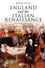 England and the Italian Renaissance: The Growth of Interest in its History and Art, 4th Edition (0631233652) cover image